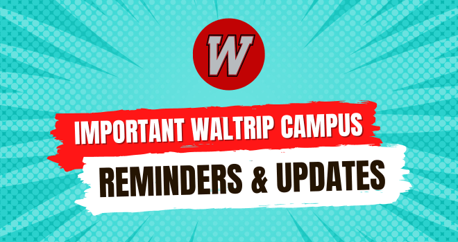 2024 – 2025 Waltrip High School Campus Reminders & Updates