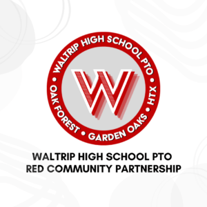 Waltrip PTO RED Community Partnership