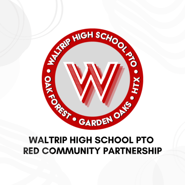 Waltrip PTO RED Community Partnership