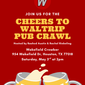 Cheers to Waltrip Pub Crawl